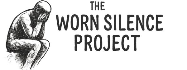 The Worn Silence Project